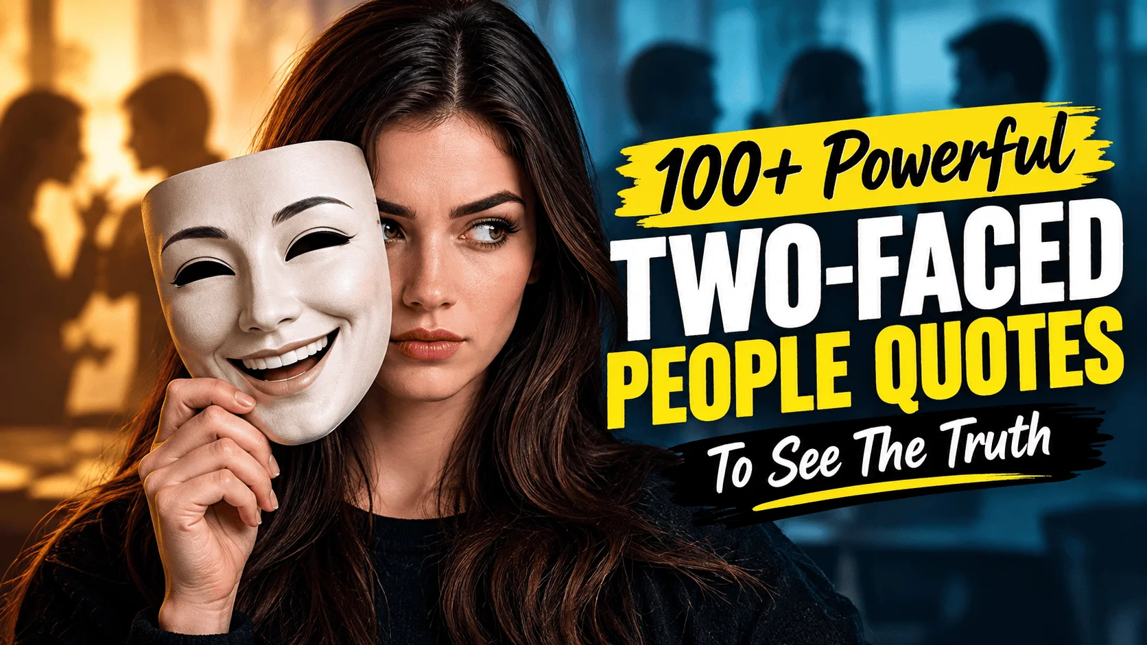Powerful "Two-Faced People Quotes"