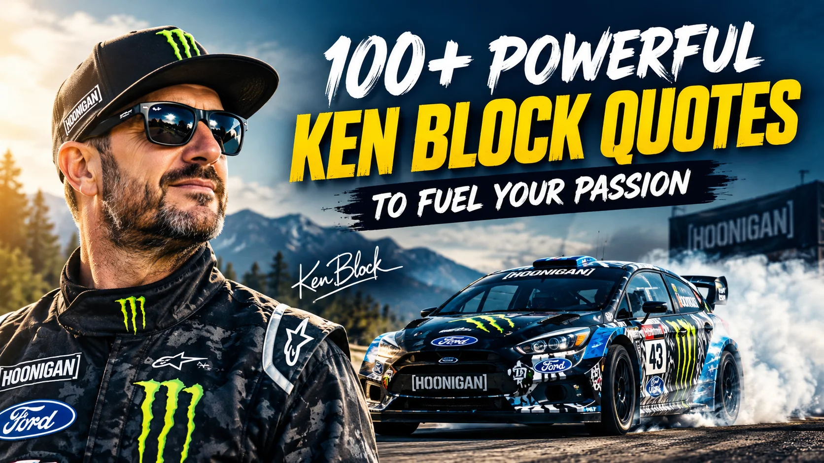 Ken Block Quotes" To Fuel Your Passion